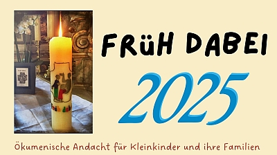 Früh dabei